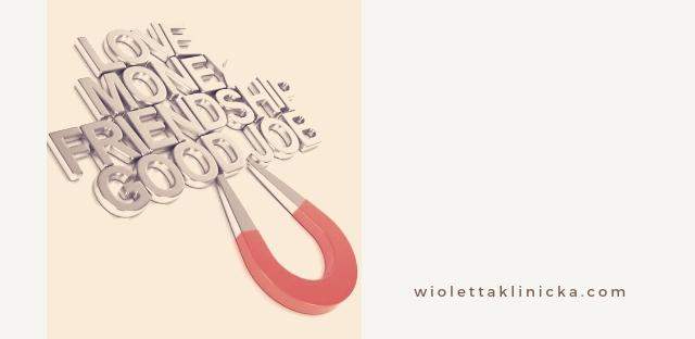 jak działa prawo przyciągania